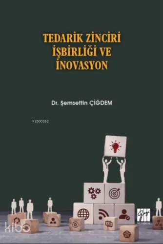 Tedarik Zinciri İşbirliği Ve İnovasyon
