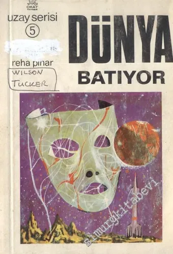 Dünya Batıyor -
