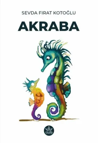 Akraba Sevda Fırat Kotoğlu