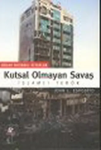 Kutsal Olmayan Savaş ;İslamcı Terör