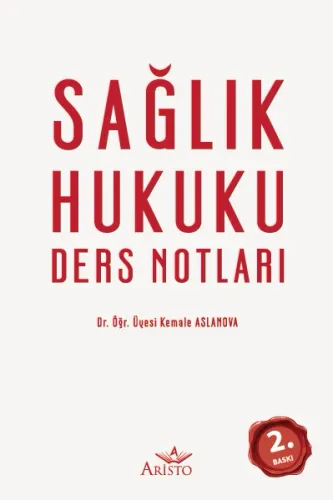 Sağlık Hukuku Ders Notları