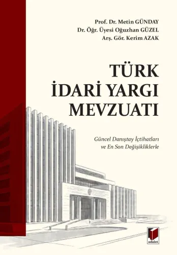 Türk İdari Yargı Mevzuatı Metin Günday