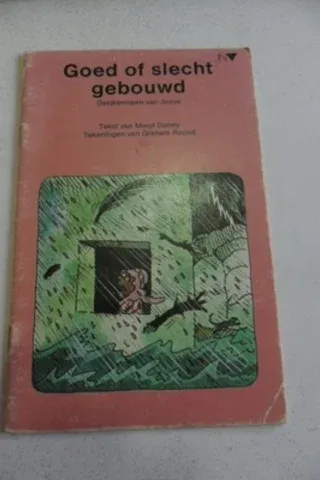 Goed Of Slecht Gebouwd