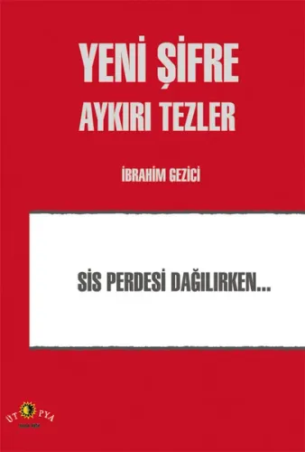 Yeni Şifre Aykırı Tezler