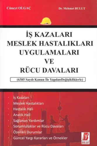 İş Kazaları Meslek Hastalıkları Uygulamaları Ve Rücu Davaları