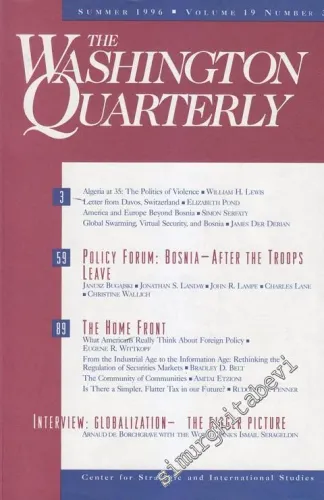 The Washington Quarterly - Case: Policy Forum: Bosnia - After The Troops Leave - The Home Front - Interview: Globalization - The Bigger Picture - Vol: 19 Number: 3      Summer  1996