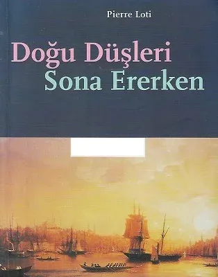 Doğu Düşleri Sona Ererken