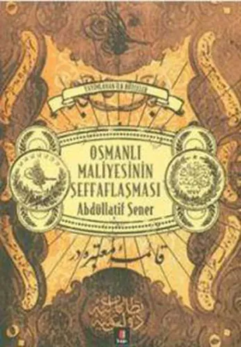 Osmanlı Maliyesinin Şeffaflaşması