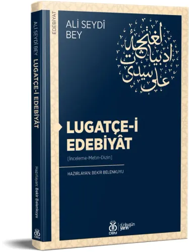 Lugatçe-i Edebiyât Ali Seydî Bey Lugatçe-i Edebiyât Ali Seydî Bey