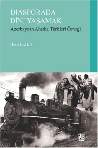 Diasporada Dini Yaşamak; Azerbaycan Ahiska Türkleri Örneği