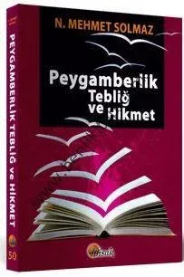 Peygamberlik Tebliğ ve Hikmet