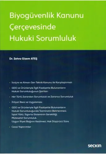 Biyogüvenlik Kanunu Çerçevesinde Hukuki Sorumluluk