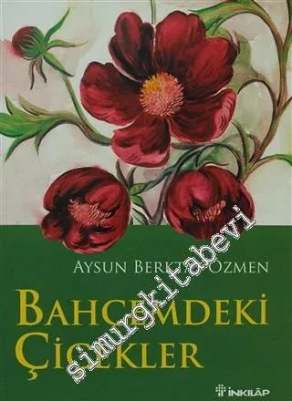 Bahçemdeki Çiçekler -