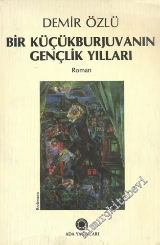 Bir Küçük Burjuvanın Gençlik Yılları -        1990