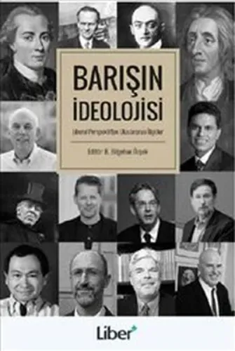 Barışın İdeolojisi Liberal Perspektiften Uluslararası İlişkiler