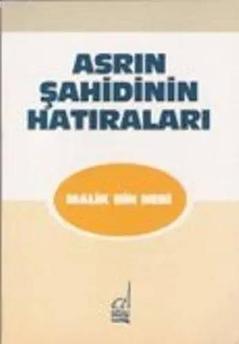 Asrın Şahidinin Hatıraları