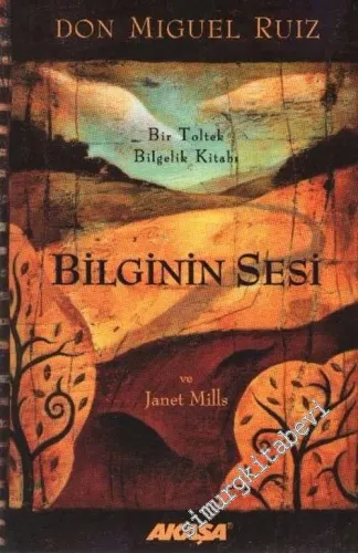 Bilginin Sesi: Bir Toltek Bilgelik Kitabı -        2005