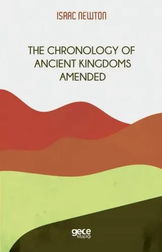 The Chronology of Ancient Kingdoms Amended