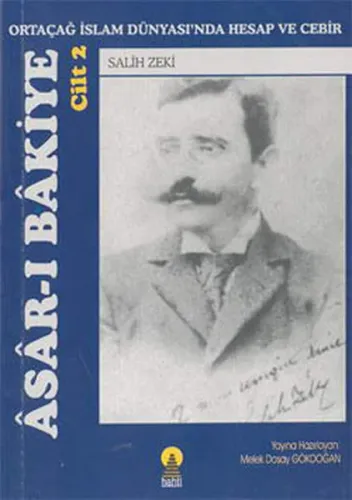 Asar-ı Bakiye: Ortaçağ İslam Dünyası'nda Hesap ve Cebir Cilt 2