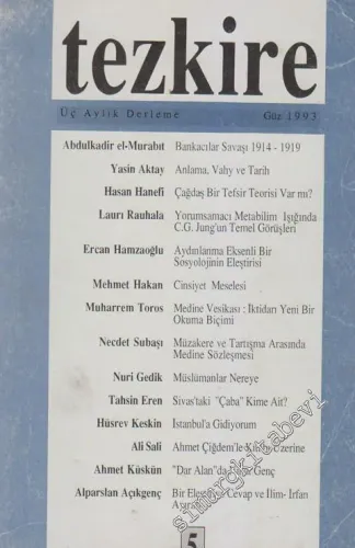 Tezkire Düşünce, Siyaset, Sosyal Bilim Dergisi - Sayı: 5      Güz