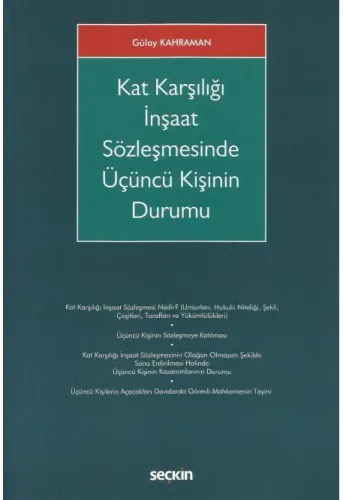 Kat Karşılığı İnşaat Sözleşmesinde Üçüncü Kişinin Durumu