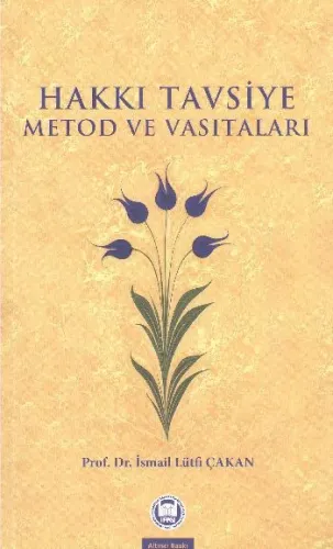Hakkı Tavsiye  Metod ve Vasıtaları