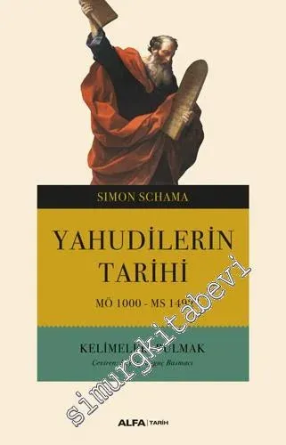 Yahudilerin Tarihi Cilt 1 : Kelimeleri Bulmak (MÖ 1000 - MS 1492) - 20