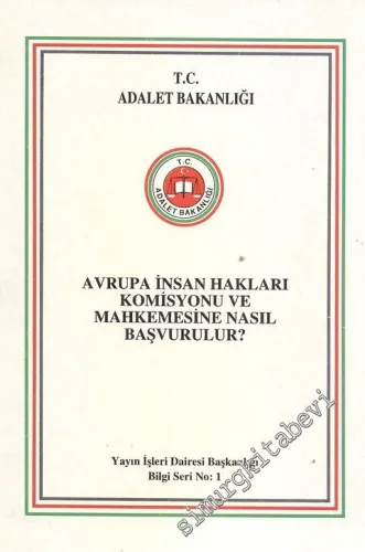 Avrupa İnsan Hakları Komisyonu ve Mahkemesine Nasıl Başvurulur?  -