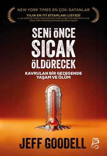 Seni Önce Sıcak Öldürecek