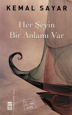 Her Şeyin Bir Anlamı Var