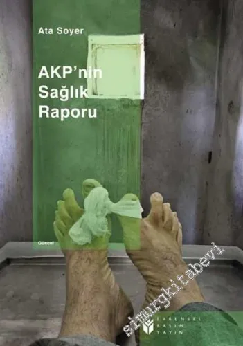 AKP'nin Sağlık Raporu -