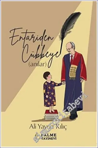 Entariden Cübbeye Anılar -         2023