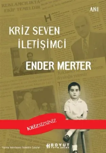 Kriz Seven İletişimci Ender Merter