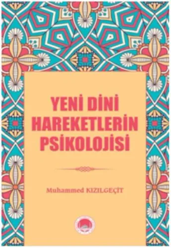 Yeni Dini Hareketlerin Psikolojisi