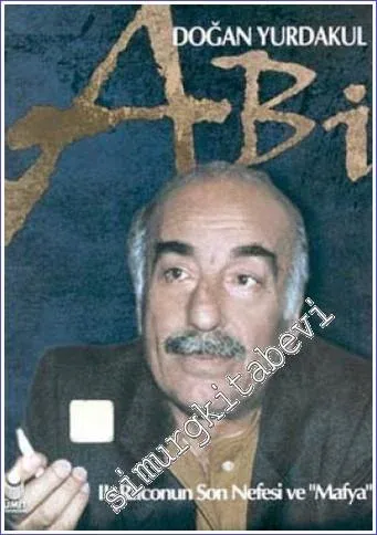 Abi 2: Raconun Son Nefesi ve ‘Mafya' - 2004