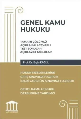 Genel Kamu Hukuku - Hukuk Mesleklerine Giriş Sınavlarına Hazırlık