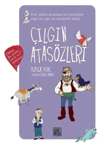 Kültür - Çılgın Atasözleri