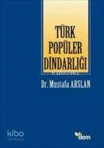 Türk Popüler Dindarlığı