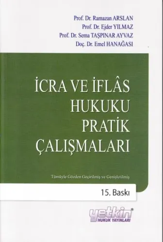 İcra ve İflas Hukuku Pratik Çalışmalar
