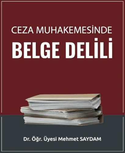 Ceza Muhakemesinde Belge Delili