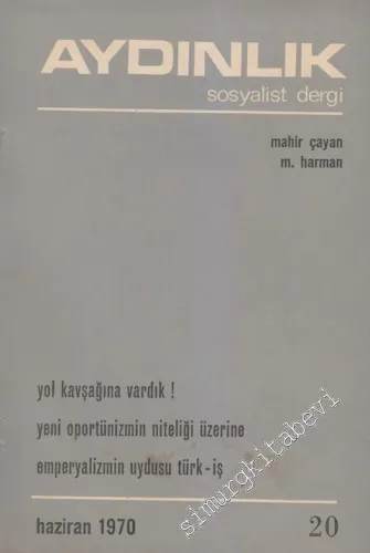 Aydınlık Aylık Sosyalist Dergi - Sayı: 20 , Haziran 1970