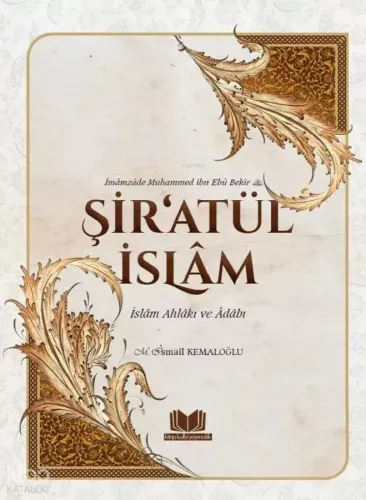 Şiratül İslam İslam Ahlakı ve Adabı