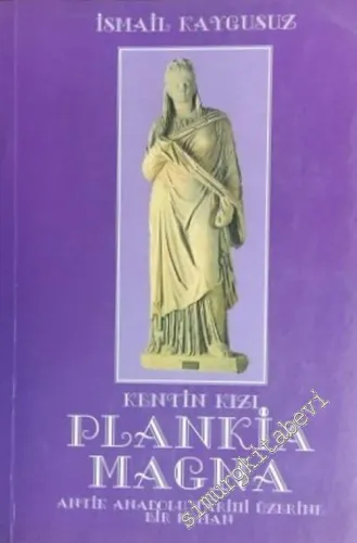 Kentin Kızı Plankia Magna -        1997