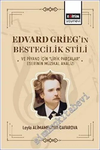 Edvard Griegin Bestecilik Stili ve Piyano -         2023