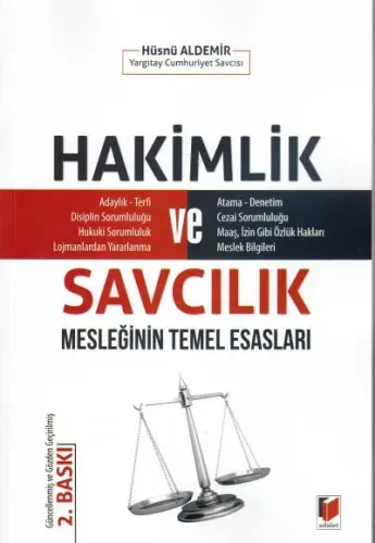 Hakimlik ve Savcılık Mesleğinin Temel Esasları