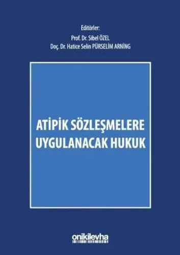 Atipik Sözleşmelere Uygulanacak Hukuk