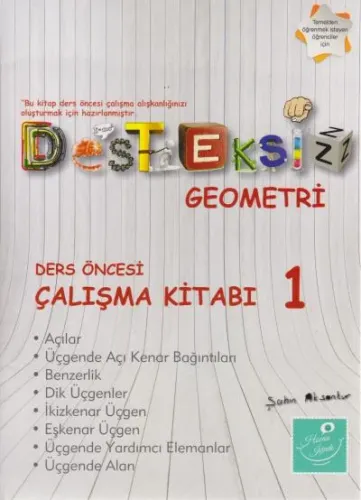 Desteksiz Geometri - Ders Öncesi Çalışma Kitabı 1