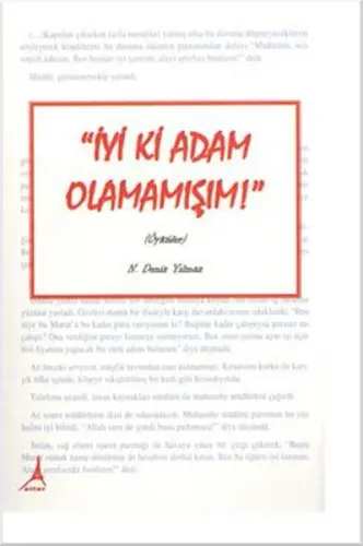İyi Ki Adam Olamamışım!