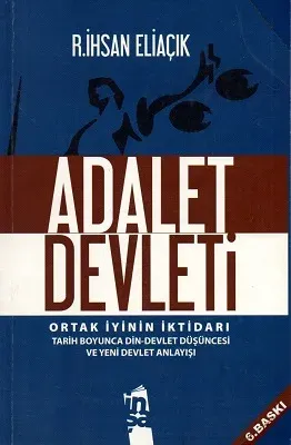 Adalet Devleti Ortak İyinin İktidarı