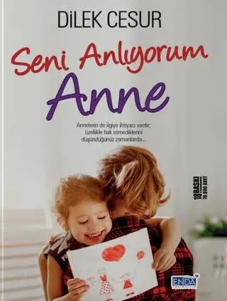 Seni Anlıyorum Anne